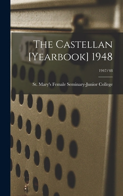 Libro The Castellan [yearbook] 1948; 1947/48 - St Mary's ...