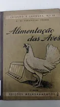 Comprar Alimentação Das Aves Noções Práticas 2a Edição Criação E Lavoura N. 13