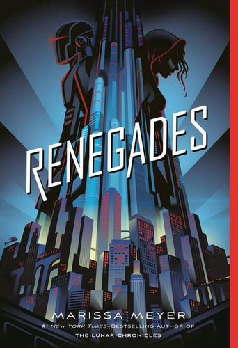 Renegades 1 - Feiwel & Friends  **new Edition** Kel Edicione