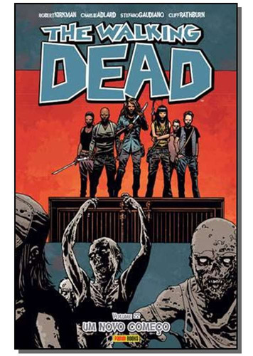 The Walking Dead - Volume 22: Um Novo Começo