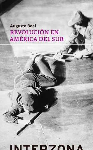 Libro Revolucion En America Del Sur- Augusto Boal  Intezona