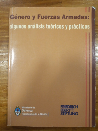 Género Y Fuerzas Armadas Algunos Análisis Teórico Prácticos