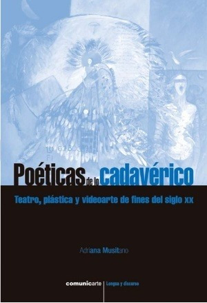 Poéticas De Lo Cadavérico