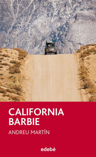 CALIFORNIA BARBIE, de Martín, Andreu. Editorial edebé en español