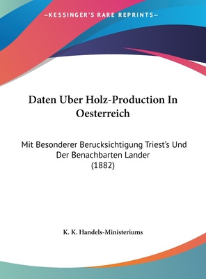 Libro Daten Uber Holz-production In Oesterreich: Mit Beso...