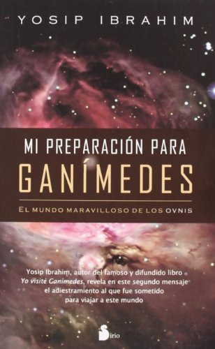 Libro Mi Preparacion Para Ganimedes De Yosip Ibrahim  Edicio