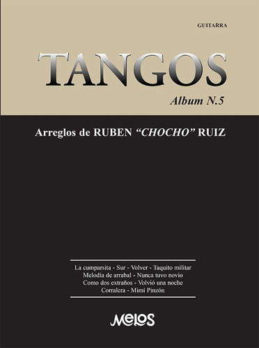 Tangos, Album Nº 5 Arreglos De Rubén Chocho Ruiz