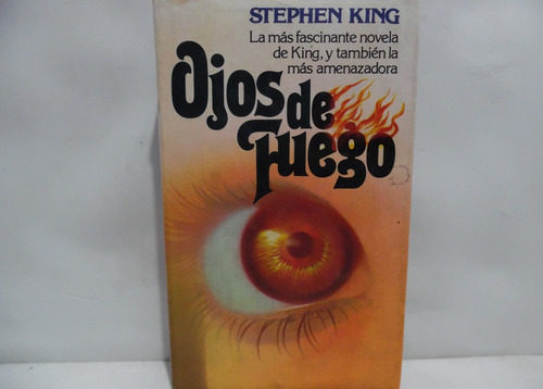 Ojos De Fuego / Stephen King / Circulo De Lectores 