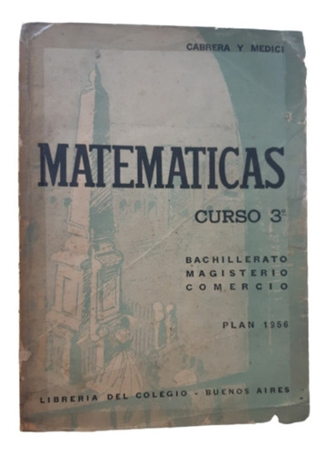 Matemáticas 3° Curso Cabrera & Medici (magisterio, Comercio)