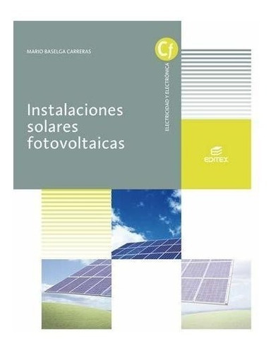 Instalaciones Solares Fotovoltaicas (ciclos Formativos)