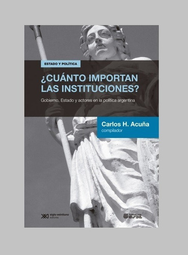 Cuanto Importan Las Instituciones Gobierno Estado Y Los Acto