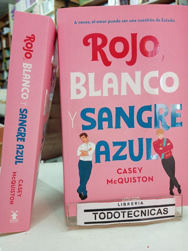 Rojo , Blanco Y Sangre Azul  Casey Mcquiston -sd