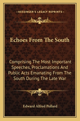 Libro Echoes From The South: Comprising The Most Importan...