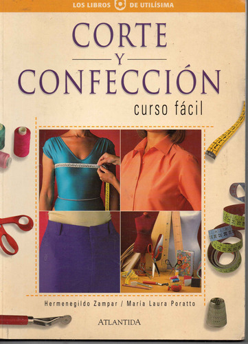 Corte Y Confeccion - Curso Facil - Zampar - Poratto 1998