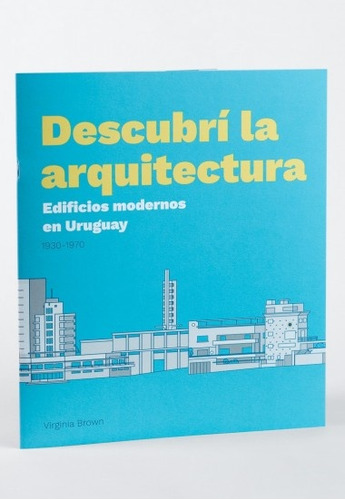 Descubri La Arquitectura - Edificios Modernos De Uruguay 193