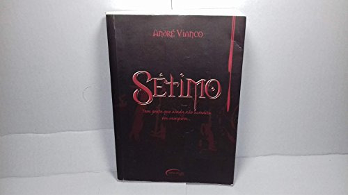 Libro Sétimo De André Vianco  Novo Século