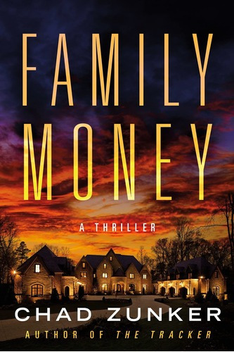 Family Money [tb] - Chad Zunker