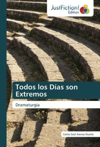 Todos Los Dias Son Extremos