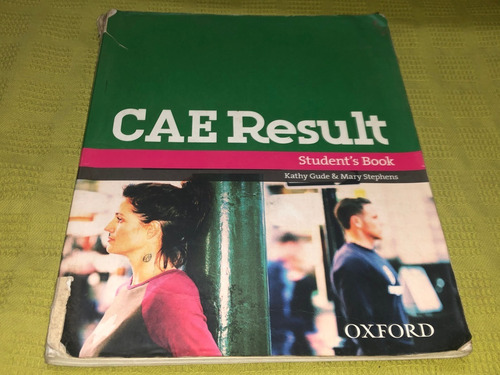 Cae Result / Student' Book - Kathy Gude - Oxford
