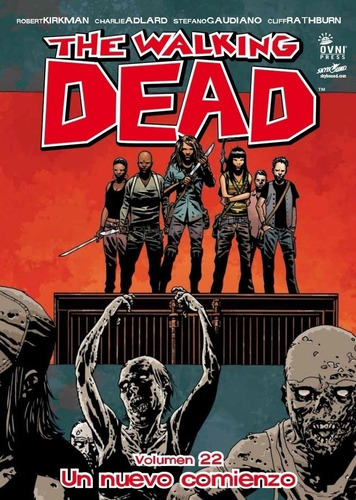 The Walking Dead Vol 22 - Un Nuevo Comienzo - Robert Kirkman