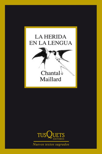 Herida En La Lengua, La, De Chantal Maillard. Editorial Tusquets, Tapa Blanda, Edición 1 En Español