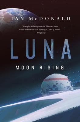 Libro Luna: Moon Rising - Ian Mcdonald