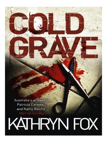 Cold Grave (paperback) - Kathryn Fox. Ew06