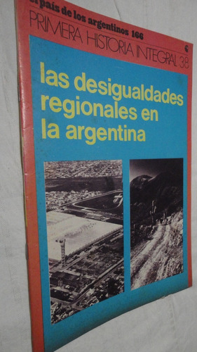 El País De Los Argentinos  Nro 166 Desigualdades Regionales 