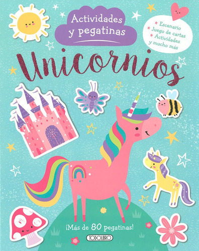 Unicórnios: Actividades Y Pegatinas, De Aa.vv., Vol. 1. Editorial Todolibro Ediciones,s.a., Tapa Blanda En Español