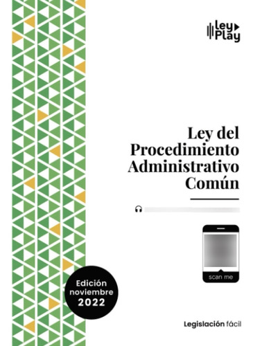 Libro: Ley Procedimiento Administrativo Común (nov. 2022):