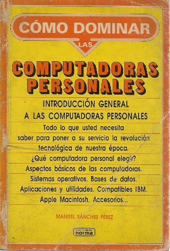 Libro Como Dominar Las Computadoras Personales De Manuel Per