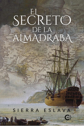 El Secreto De La Almadraba, De Eslava , Sierra.., Vol. 1.0. Editorial Caligrama, Tapa Blanda, Edición 1.0 En Español, 2019