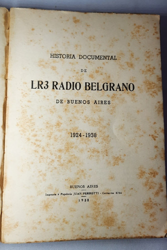 Antiguo Libro Historia Documental De Radio Belgrano Ro F 613