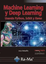 Comprar Libro Machine Learning Y Deep Learning
