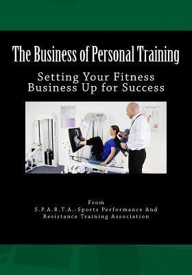 Libro The Business Of Personal Training - Chris Lutz