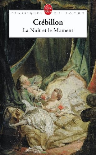 La Nuit Et Le Moment Ou Les Matines De Cythère  - Crebillon