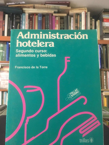 Administración Hotelera: Segundo Curso