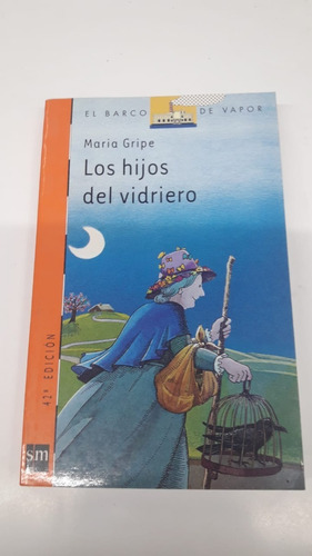 Hijos Del Vidriero, Los De  Gripe, Maria Sm