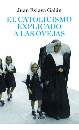 Libro El Catolicismo Explicado A Las Ovejas