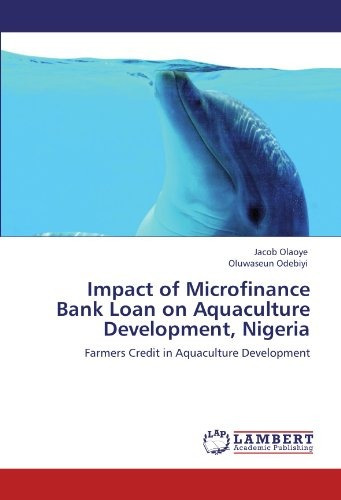 Impact Of Microfinance Bank Loan On Aquaculture Development,