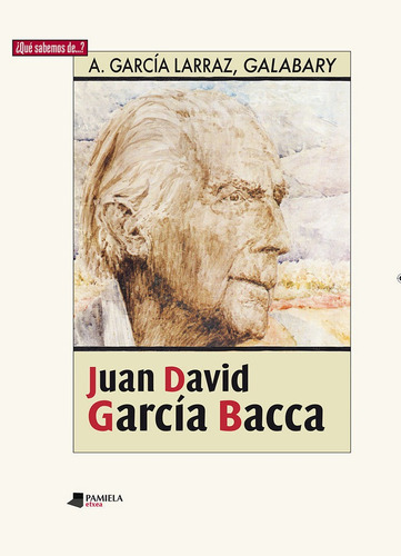 Juan David Garcia Bacca - Garcia Larraz, Angel
