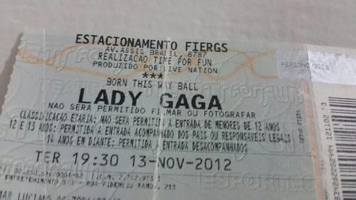 Raríssimo Ingresso Show Lady Gaga-(porto Alegre /r.g.s )