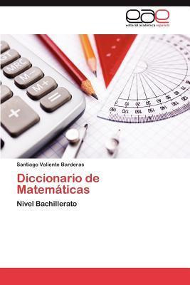 Libro Diccionario De Matematicas - Santiago Valiente Bard...