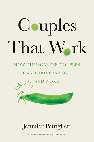 Libro Couples That Work: How Dual-career Couples Can Thriv