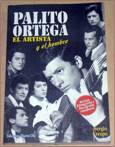 Palito Ortega, El Artista Y El Hombre