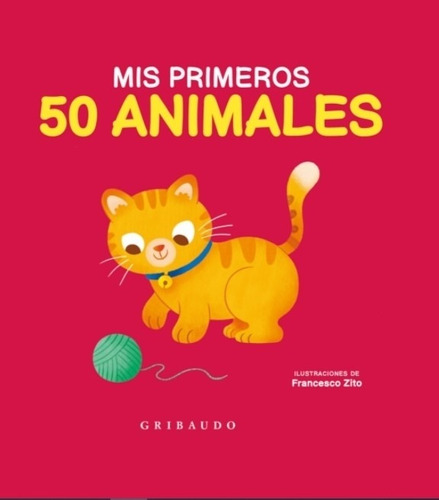 Mis Primeros 50 Animales - Libro Para Bebes