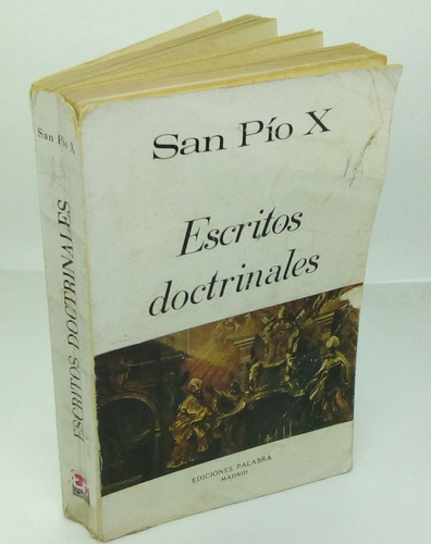 Escritos Doctrinales. San Pío X.