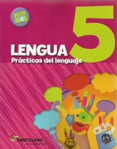 Lengua 5 - Prácticas Del Lenguaje - Santillana