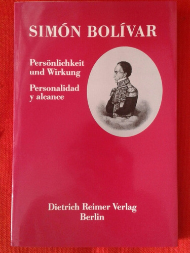 Simón Bolívar / Dietrich Reimer