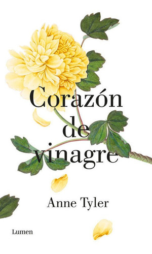 Corazãâ³n De Vinagre (the Hogarth Shakespeare), De Tyler, Anne. Editorial Lumen, Tapa Dura En Español